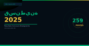 نتائج مسابقة الأساتذة 2025 قسنطينة — الطور الثانوي (259 منصب)